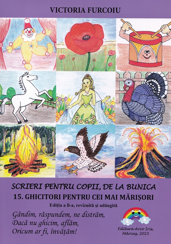 Scrieri pentru copii de la bunica Vol.15: Ghicitori pentru cei mai marisori Ed.2 - Victoria Furcoiu