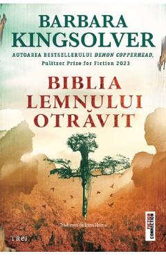 Poza produsului Biblia lemnului otravit - Barbara Kingsolver
