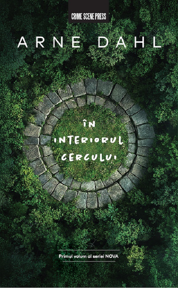 In interiorul cercului. Seria Nova - Arne Dahl