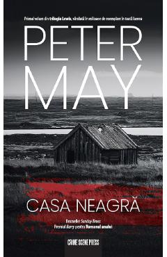 Coperta cărții 'Casa neagră. Seria Lewis Vol.1 - Peter May'