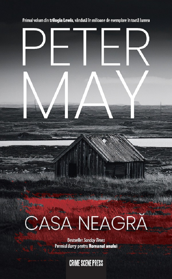 Casa neagra. Seria Lewis Vol.1 - Peter May