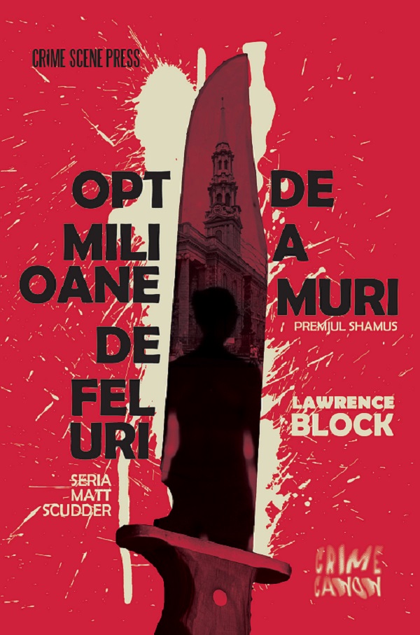 Opt milioane de feluri de a muri. Seria Matt Scudder - Lawrence Block
