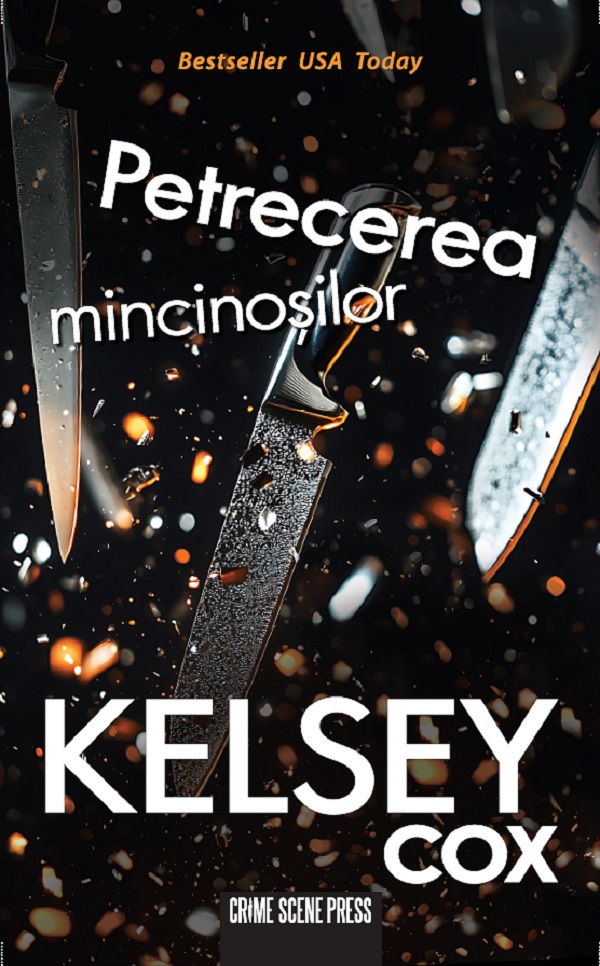 Petrecerea mincinosilor - Kelsey Cox