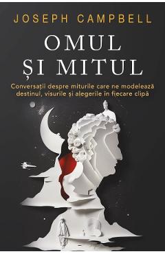 Poza produsului Omul si mitul - Joseph Campbell