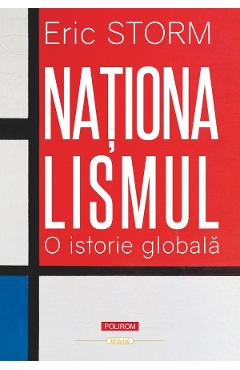 Poza produsului Nationalismul. O istorie globala - Eric Storm
