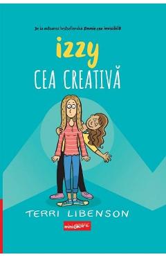 Poza produsului Izzy cea creativa - Terri Libenson