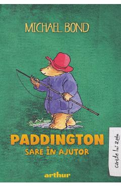Paddington sare in ajutor - Michael Bond