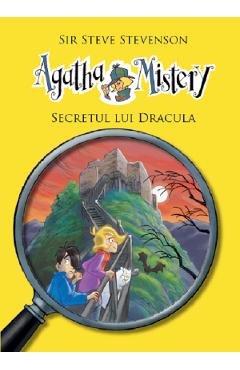 Poza produsului Agatha Mistery: Secretul lui Dracula - Sir Steve Stevenson