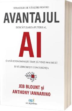 Poza produsului Avantajul AI - Anthony Iannarino, Jeb Blount