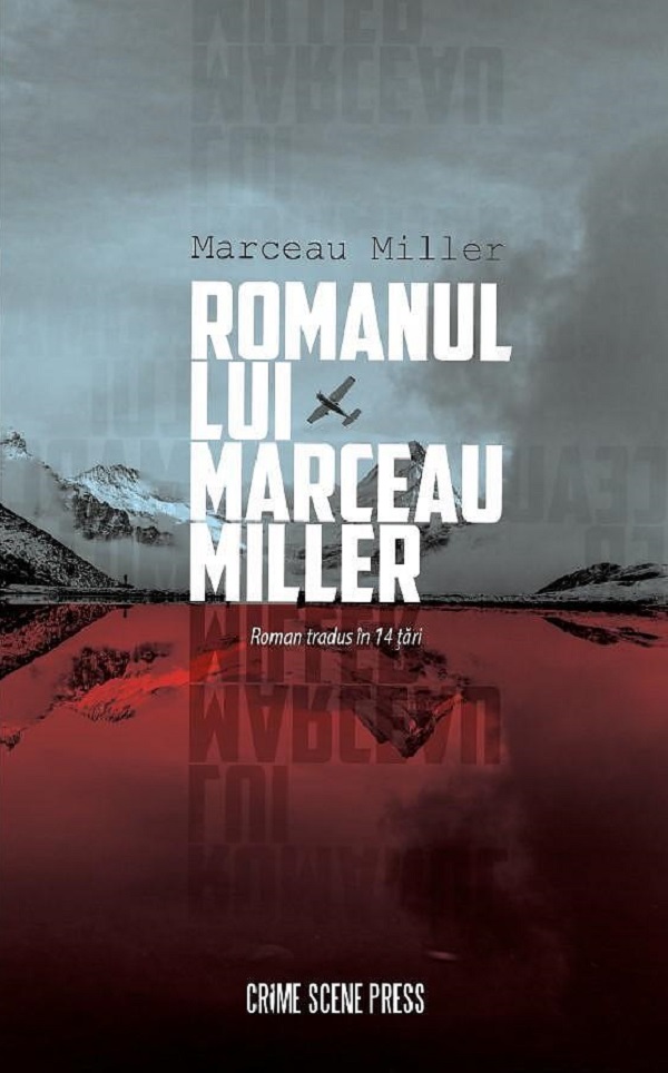 Romanul lui Marceau Miller - Marceau Miller