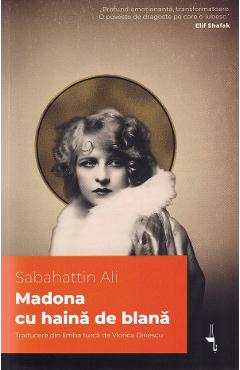 Poza produsului Madona cu haina de blana - Sabahattin Ali