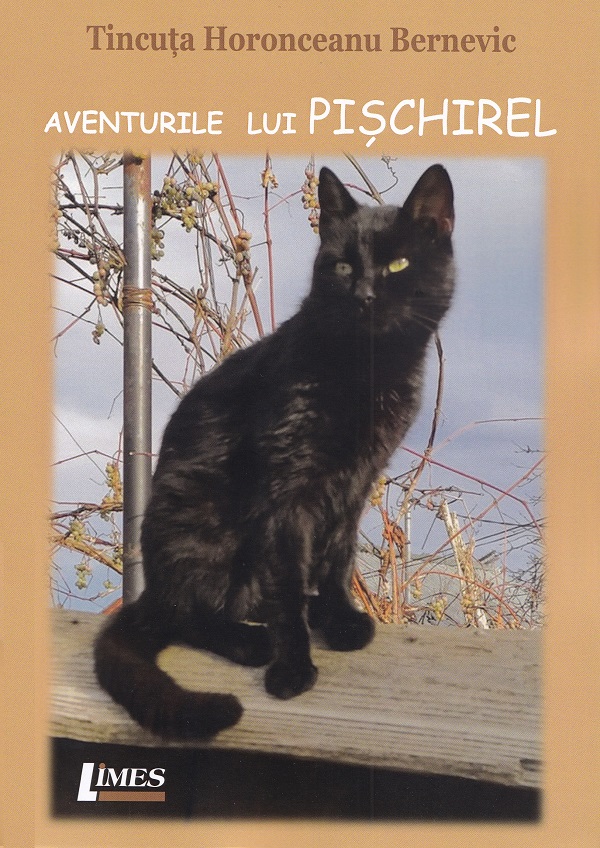 Aventurile lui Pischirel - Tincuta Horonceanu Bernevic