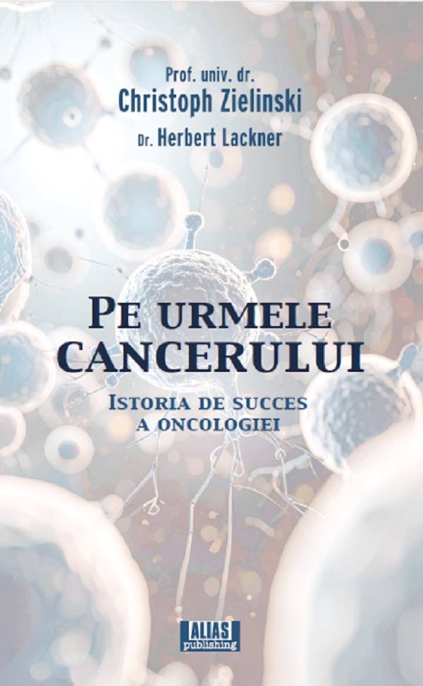 Pe urmele cancerului - Christoph Zielinski