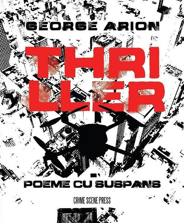 Thriller. Poeme cu suspans - George Arion