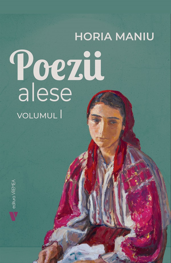 Pachet 2 volume: Poezii alese - Horia Maniu