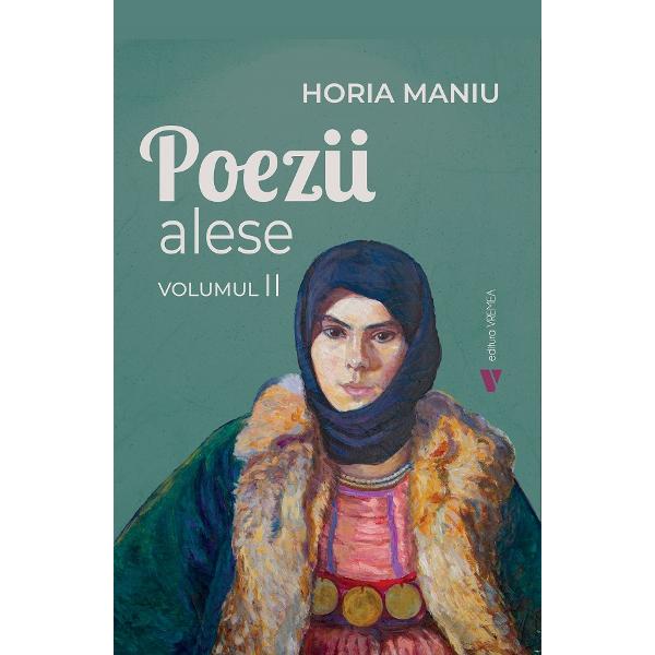 Pachet 2 volume: Poezii alese - Horia Maniu