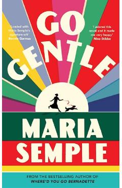 Poza produsului Go Gentle - Maria Semple