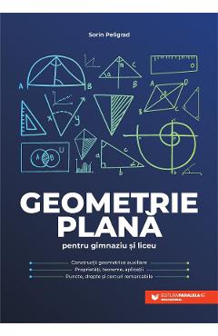 Poza produsului Geometrie plana pentru gimnaziu si liceu - Sorin Peligrad