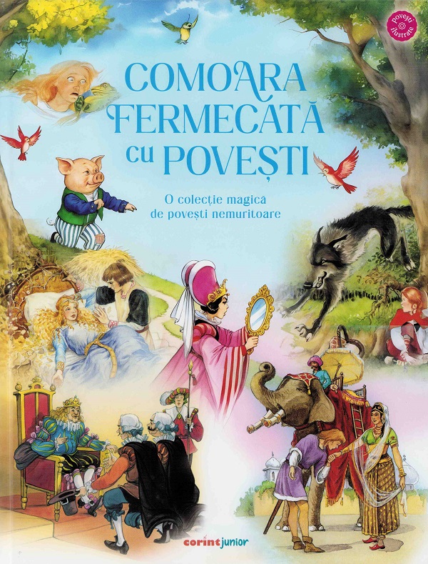 Comoara fermecata cu povesti. O colectie magica de povesti nemuritoare