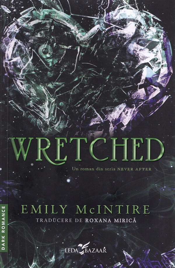 Wretched. Seria Never After Vol.3 - Emily McIntire