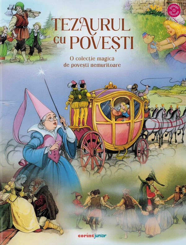 Tezaurul cu povesti. O colectie magica de povesti nemuritoare