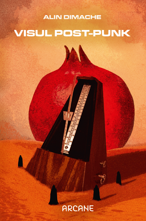 Visul post-punk - Alin Dimache