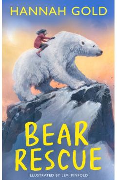 Coperta cărții 'Bear Rescue - Hannah Gold'