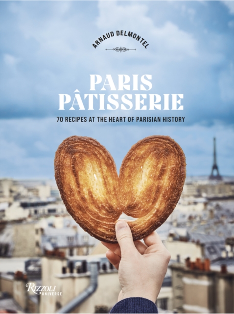 Coperta cărții 'Paris Patisserie - Arnaud|czerw Delmontel'