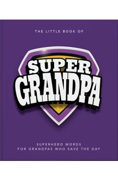 Little Book of SuperGrandpa