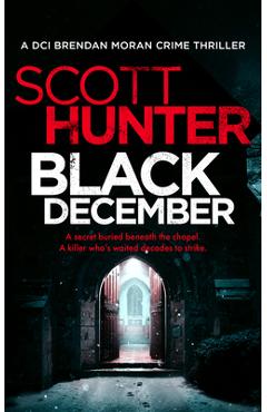 Coperta cărții 'Black December - Scott Hunter'