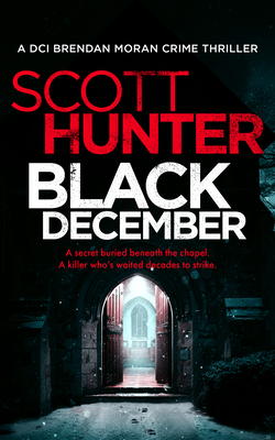 Coperta cărții 'Black December - Scott Hunter'