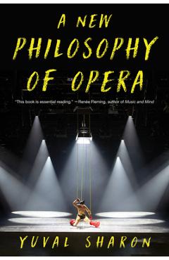 Coperta cărții 'New Philosophy of Opera - Yuval Sharon'