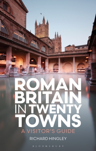 Coperta cărții 'Roman Britain in Twenty Towns - Professor Richard (durham University Hingley'