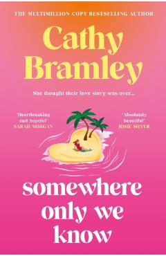 Coperta cărții 'Somewhere Only We Know - Cathy Bramley'