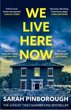 Coperta cărții 'We Live Here Now - Sarah Pinborough'