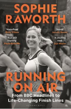Coperta cărții 'Running on Air - Sophie Raworth'