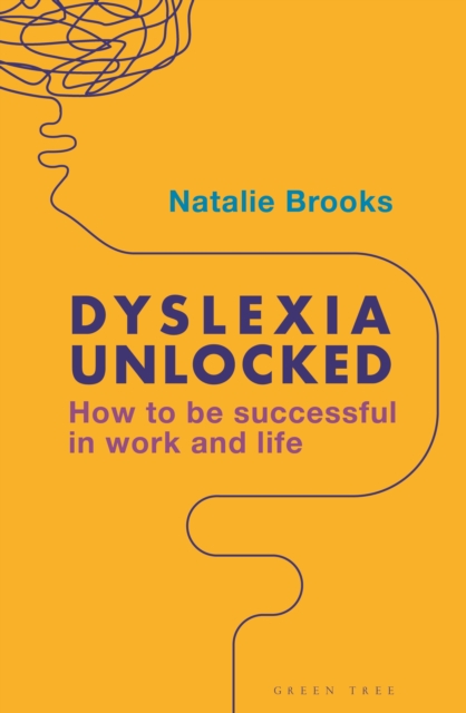 Coperta cărții 'Dyslexia Unlocked - Natalie Brooks'