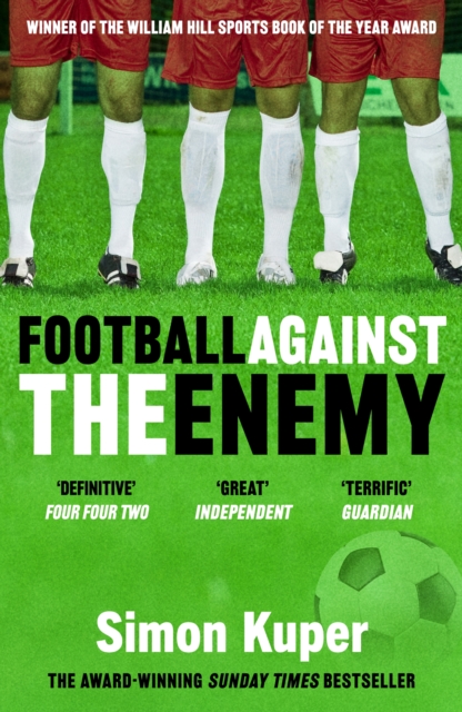 Coperta cărții 'Football Against The Enemy - Simon Kuper'