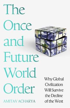 Once and Future World Order