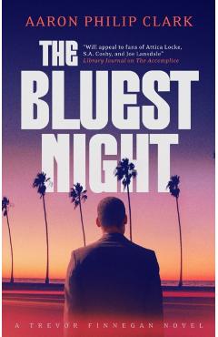 Coperta cărții 'Bluest Night - Aaron Philip Clark'