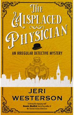 Coperta cărții 'Misplaced Physician - Jeri Westerson'