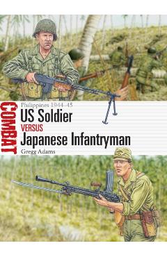 Coperta cărții 'US Soldier vs Japanese Infantryman - Gregg Adams'