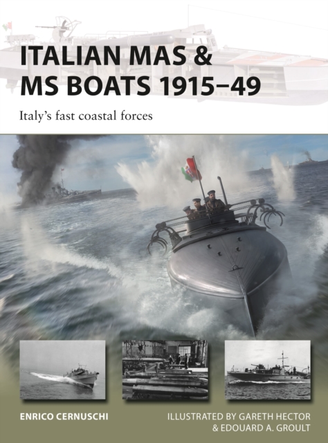 Coperta cărții 'Italian MAS & MS Boats 1915–49 - Enrico Cernuschi'