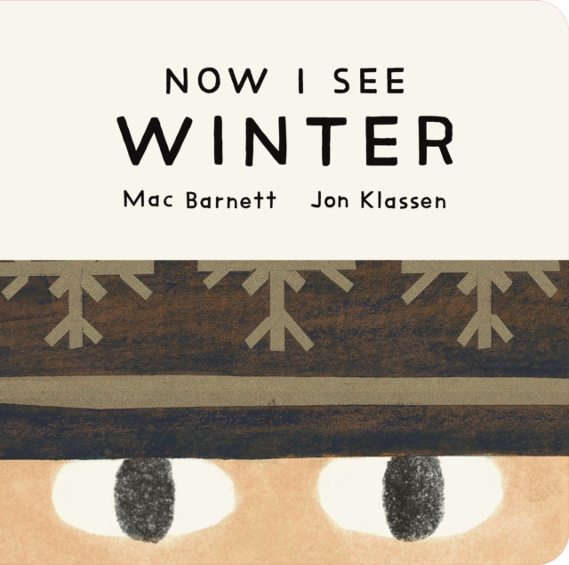 Coperta cărții 'Now I See Winter - Mac Barnett'