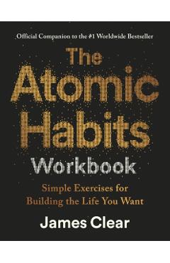 Atomic Habits Workbook - James Clear
