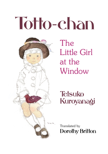 Coperta cărții 'Totto-Chan - Tetsuko Kuroyanagi'