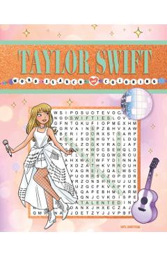 Coperta cărții 'Taylor Swift Word Search and Coloring -'