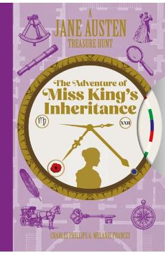 Coperta cărții 'Jane Austen Treasure Hunt: The Adventure of Miss King's Inheritance - Melanie|phillips Frances'