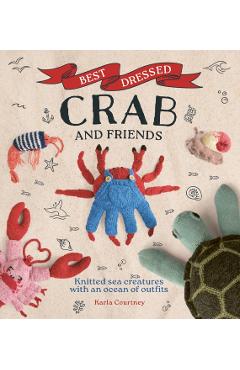 Coperta cărții 'Best Dressed Crab and Friends - Karla Courtney'