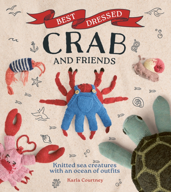 Coperta cărții 'Best Dressed Crab and Friends - Karla Courtney'